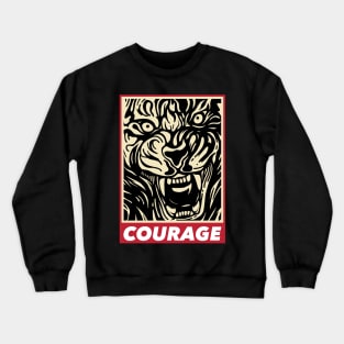 Courage Crewneck Sweatshirt